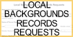 Local Backgrounds Records Requests